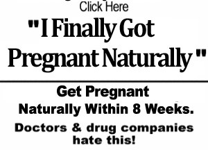 how to get pregnant naturally and fast
